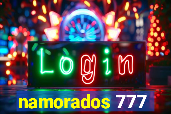 namorados 777